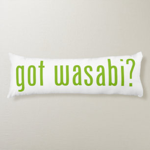 Coussins Longs vous avez wasabi ?