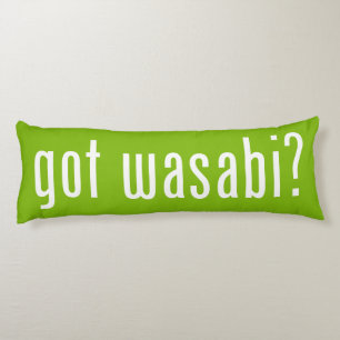 Coussins Longs vous avez wasabi ?
