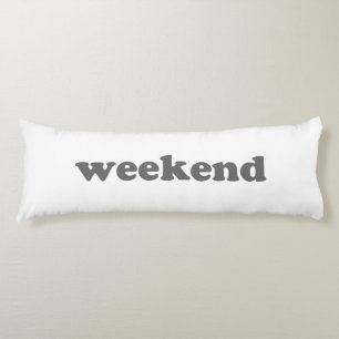 Coussins Longs Weekend blanc gris moderne typographie fun cool