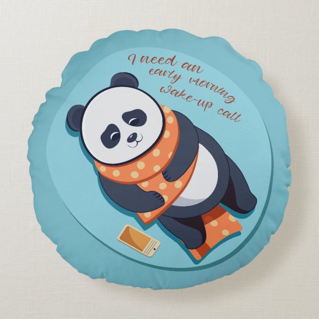 Coussins Ronds adorable panda besoin appel matinal (Devant)