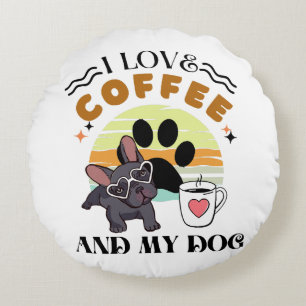 Coussins Ronds Amoureux du café - J'aime le café et mon chien