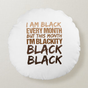 Coussins Ronds Blackity Black Chaque mois Noir Histoire Africaine