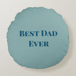 Coussins Ronds Bonne fête papa bleu, meilleur papa du monde, ajou
