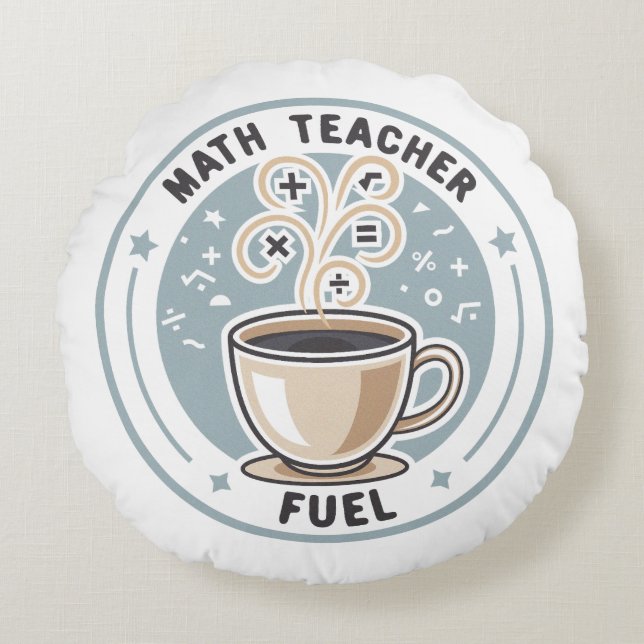 Coussins Ronds Carburant pour professeur de maths (Devant)