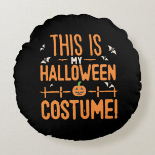 Coussins Ronds C'est mon costume d'Halloween