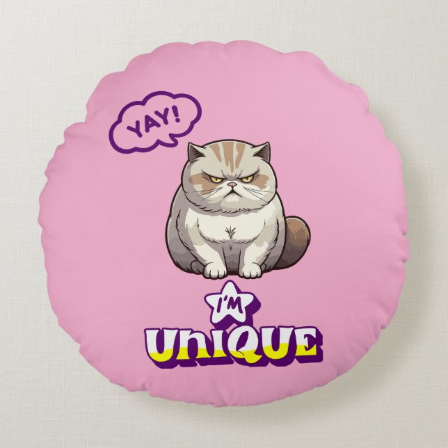 Coussins Ronds Chat Grumpy "YAY ! Je suis Unique" Drôle  (Devant)