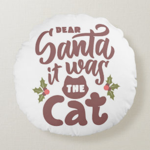 Coussins Ronds Cher Père Noël, C'était le design de chat
