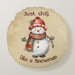 Coussins Ronds Christmas Snowman Just Chill Citation amusante Aqu<br><div class="desc">Noël Snowman Snowwoman Décor Amusant Aquarelle avec plaisir Juste Citation Chill</div>