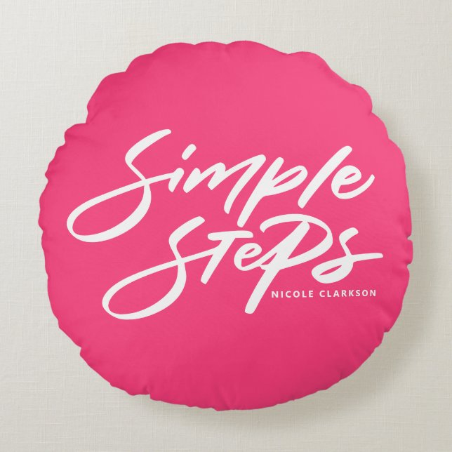 Coussins Ronds Citation Étapes Simples Rose Chaude Calligraphie M (Devant)