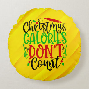 Coussins Ronds Conception drôle de Noël où les calories ne compte