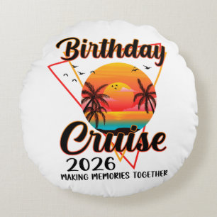 Coussins Ronds Croisière d'anniversaire 2026 Créer des souvenirs