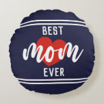 Coussins Ronds Cute Text Best Mama Ever With Heart<br><div class="desc">Elegant Mothers day Round Coussin avec un dicton mignon qui dit "Best Mom Ever" avec coeur, Ce mignon Coussin rond est parfait pour votre fille pour la fête des mères et il peut être utilisé toute l'année. ! Un cadeau de fête des mères assez inhabituel... probablement différent de ce qu’elle...</div>