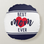 Coussins Ronds Cute Text Best Mama Ever With Heart<br><div class="desc">Elegant Mothers day Round Coussin avec un dicton mignon qui dit "Best Mom Ever" avec coeur, Ce mignon Coussin rond est parfait pour votre fille pour la fête des mères et il peut être utilisé toute l'année. ! Un cadeau de fête des mères assez inhabituel... probablement différent de ce qu’elle...</div>