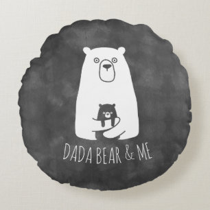 Coussins Ronds DADA BEAR & ME   Papa Enfants Fils Fils Ours Dada