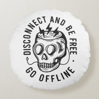 Coussins Ronds Disconnect and Be Free
