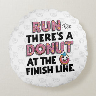 Coussins Ronds Donut à la ligne finale Funny Fitness Motivation