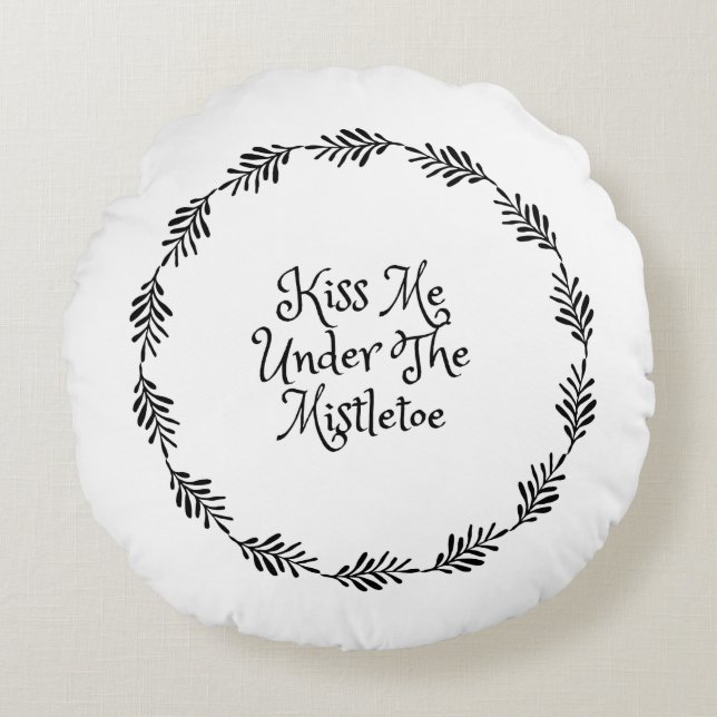 Coussins Ronds Embrasse-Moi Sous La Mistletoe (Devant)