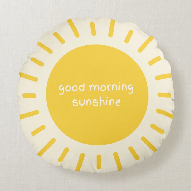 Coussins Ronds good morning sunshine nursery pillow (Devant)