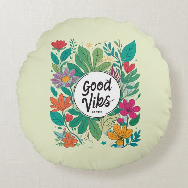 Coussins Ronds Good Vibes Floral Design Aux Couleurs Lumineuses (Devant)