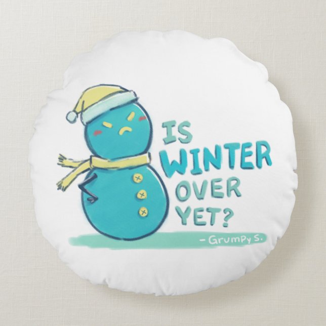 Coussins Ronds Grumpy S. Illustration : L'HIVER EST-IL ENCORE TER (Devant)
