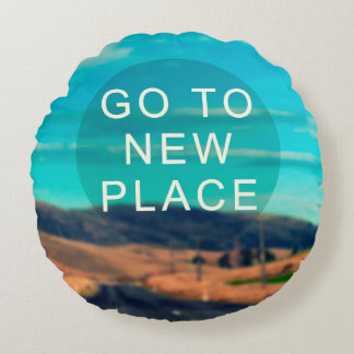 Coussins Ronds Guillemet d'inspiration voyage - Aller à un nouvel