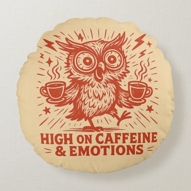 Coussins Ronds High on Caffeine & Emotions (Devant)