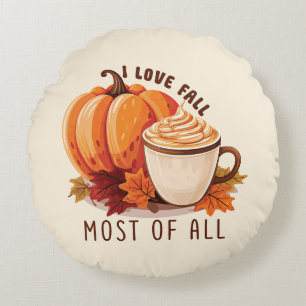Coussins Ronds I Love Fall Most Of All - Latte & Autumn Vibes