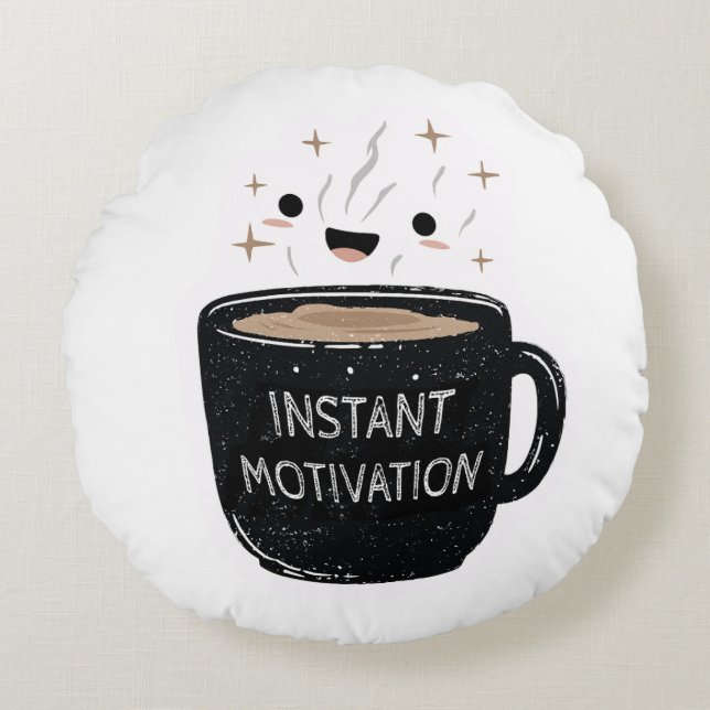 Coussins Ronds Instant Motivation – Cute Kawaii Coffee Cup (Devant)