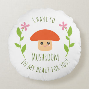 Coussins Ronds J'ai ainsi champignon à mon coeur pour vous humou