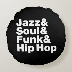 Coussins Ronds Jazz & Soul & Funk & Hip hop