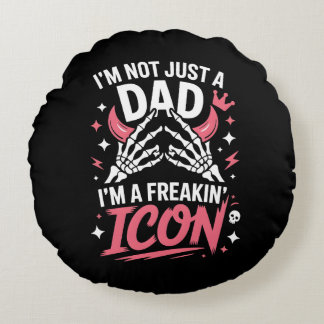 Coussins Ronds Je ne suis pas juste un papa Je suis un T-shirt Ic