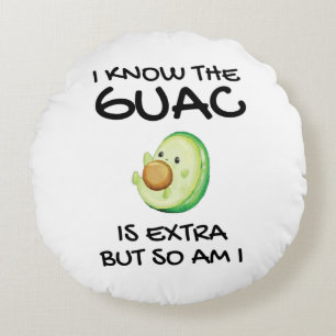 Coussins Ronds Je Sais Que Le Guac Est Extra Mais Moi Aussi