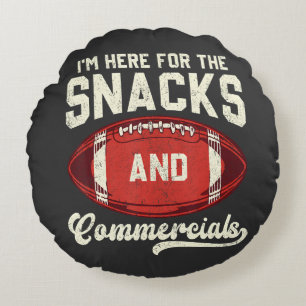 Coussins Ronds Je suis ici pour les snacks et les publicités de f