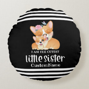 Coussins Ronds Je suis le plus mignon petit soeur chiens Corgi mi