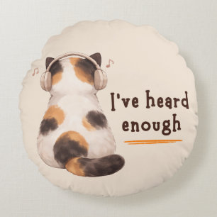Coussins Ronds "J'en ai entendu assez" Chat portant un casque