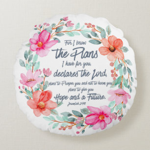 Coussins Ronds Jeremiah 29:11 Car je connais les Plans Pink Flora