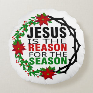 Coussins Ronds Jésus est la raison de la saison