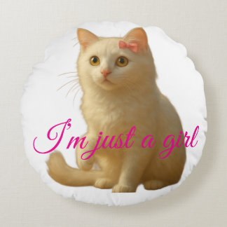 Coussins Ronds Joli Chat "Je suis juste une fille" Citation perso