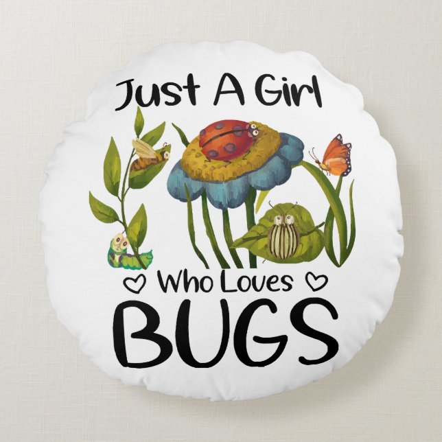 Coussins Ronds Juste une fille qui aime les insectes (Devant)