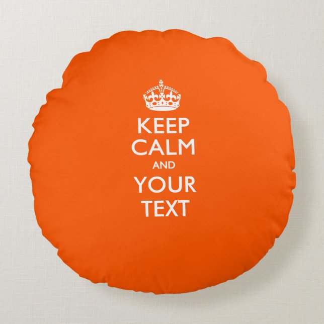Coussins Ronds KEEP CALM personnalisé et votre texte pour Orange (Devant)