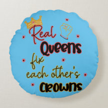 Les vraies reines réparent les couronnes de l'autr