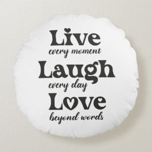 Coussins Ronds live, rire, amour - trois beaux mots