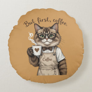 Coussins Ronds Mais d'abord, chat café