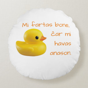 Coussins Ronds Mi fartas os, mi a anason.