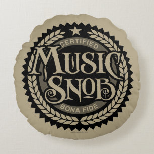 Coussins Ronds Music Snob - amoureux de musique amusante