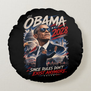 Coussins Ronds Obama 2028 Puisque les règles n'existent plus