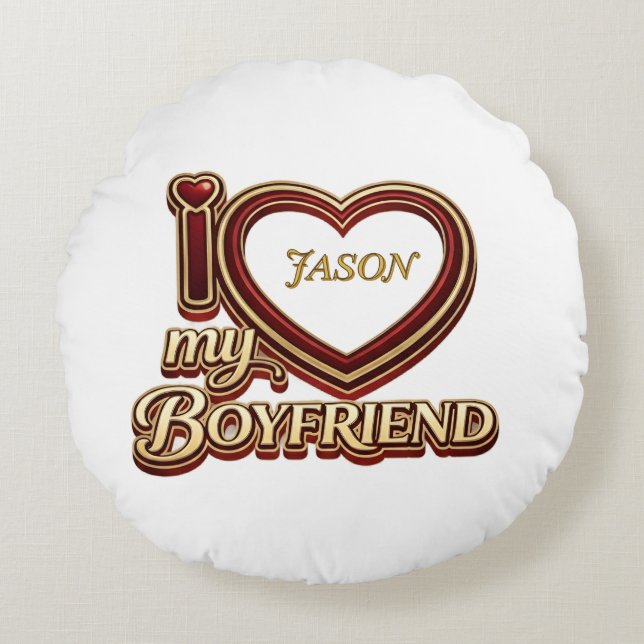 Coussins Ronds Personalized I Love My Boyfriend Custom Name (Devant)