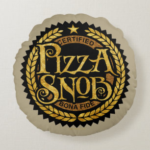 Coussins Ronds Pizza Snob - amusant amateur de pizza