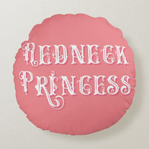Coussins Ronds Redneck Princess Fancy Texte rose