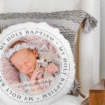 Coussins Ronds Saint Baptême Cadre simple Photo personnalisée mod<br><div class="desc">Ce design simple et classique est composé de typographie serif et d'ajouter une photo personnalisée. "Mon Saint Baptême" tourne autour de la photo de votre bébé,  enfant,  etc</div>